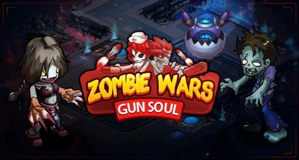 Gun Soul:Zombie Wars เกมมือถือ Action เดินยิง ต่อสู้กับฝูงซอมบี้ในสไตล์การ์ตูน