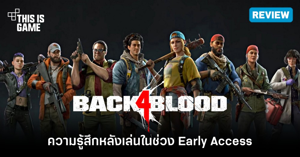back 4 blood early access