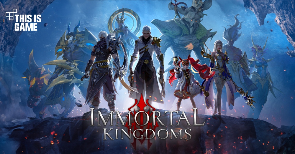 This Is Game Thailand Immortal Kingdoms เกมมือถือ MMORPG น้องใหม่ ภา